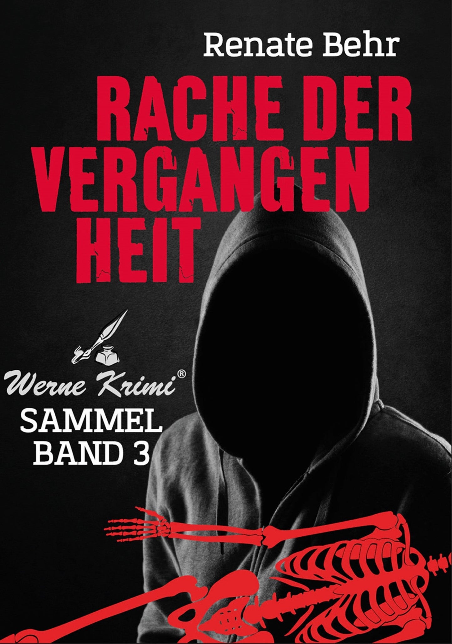 Werne Krimi SAMMELBAND 3 - Rache der Vergangenheit