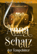 Anna und der Schatz der Tempelritter