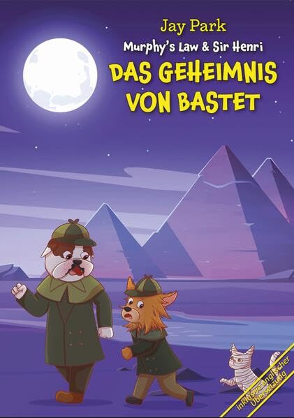 Die Abenteuer von Murphy’s Law & Sir Henri - Das Geheimnis Von Bastet – Geheimnisse rund um den Globus Buch 12