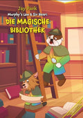 Die Abenteuer von Murphy’s Law & Sir Henri - Die Magische Bibliothek