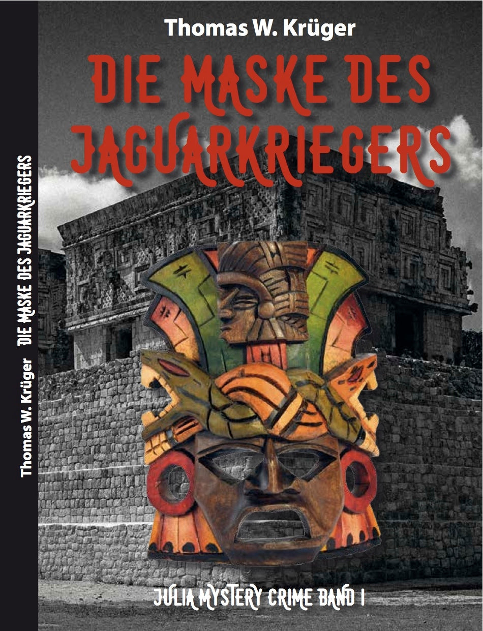 Die Maske des Jaguar-Kriegers – Julia Mystery Crime
