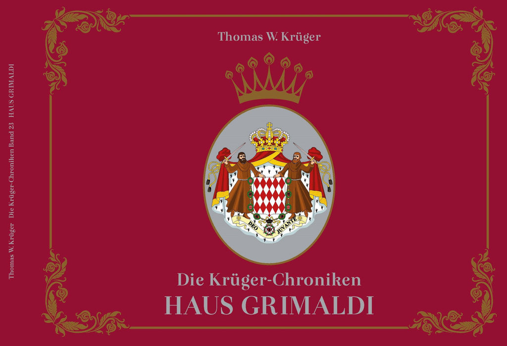 Die Krüger-Chroniken - Haus Grimaldi – Thomas W. Krüger® Chroniken