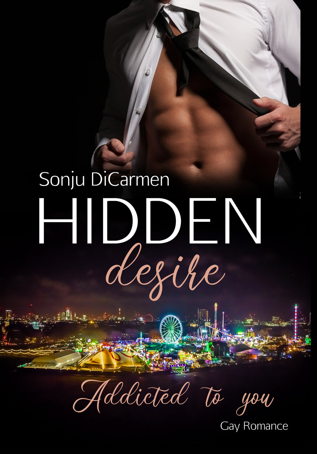 Hidden desire – Addicted to you (Karan Saga Buch 1) – Sonju DiCarmen - Karanversum