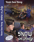 Snow in July ZWEISPRACHIGE AUSGABE - Deutsch & Englisch