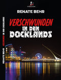 Verschwunden in den Docklands