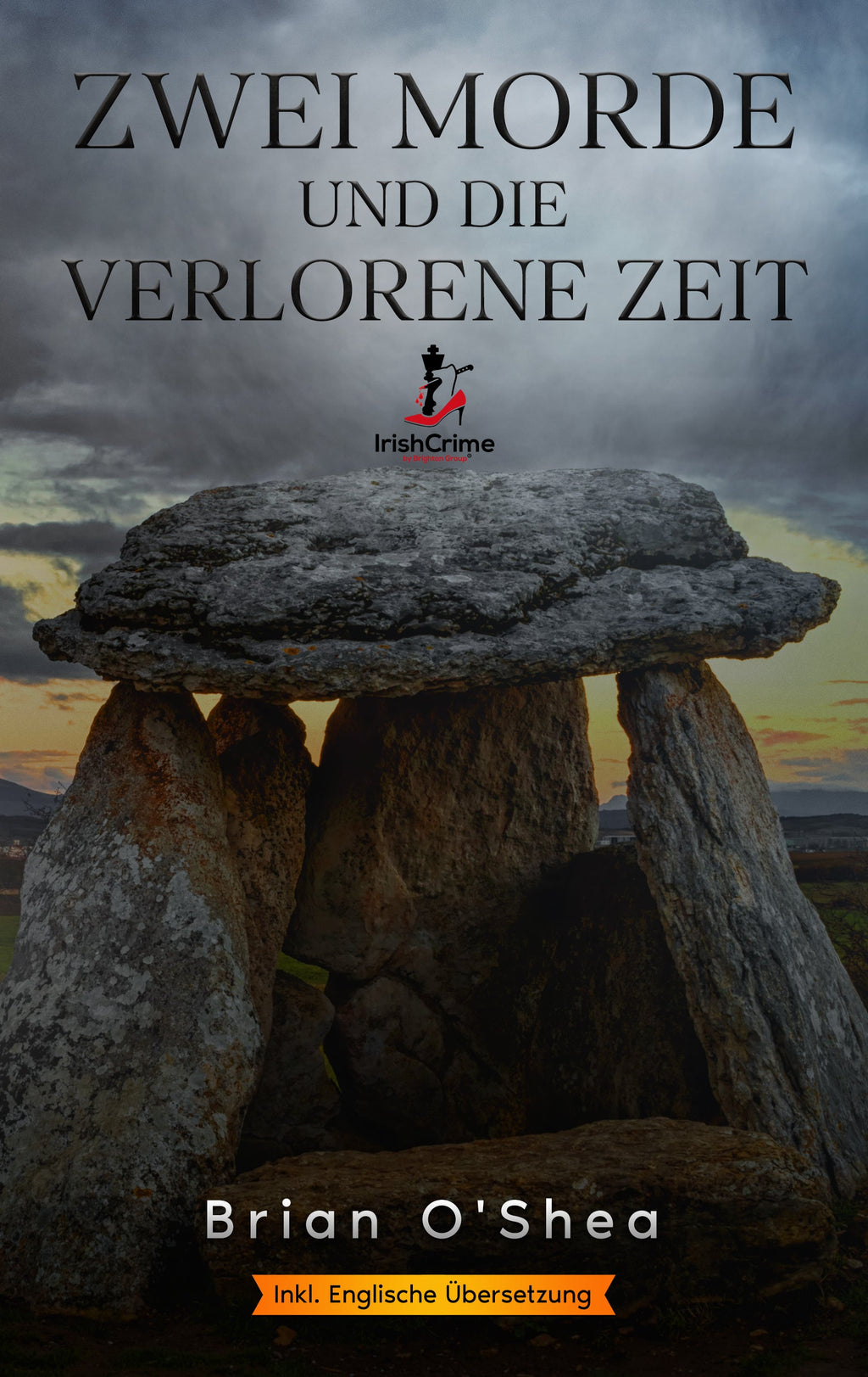 Zwei Morde und die verlorene Zeit – IrishCrime® by Brighton Group