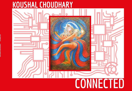 Connected - Artbook of artdirector Koushal Choudhary