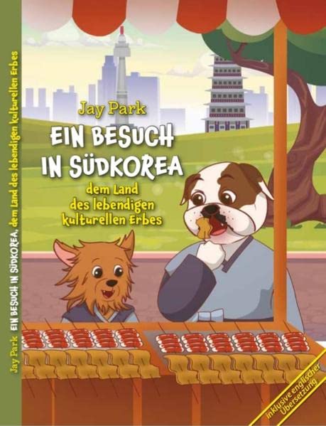 Ein Besuch in Südkorea, dem Land des lebendigen kulturellen Erbes: Brighton Knights - Die Weltreise von Sir Henri und Murphy…