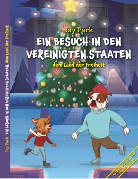 Ein Besuch in den Vereinigten Staaten, dem Land der Freiheit: Brighton Knights - Die Weltreise von Sir Henri und Murphy´s La…